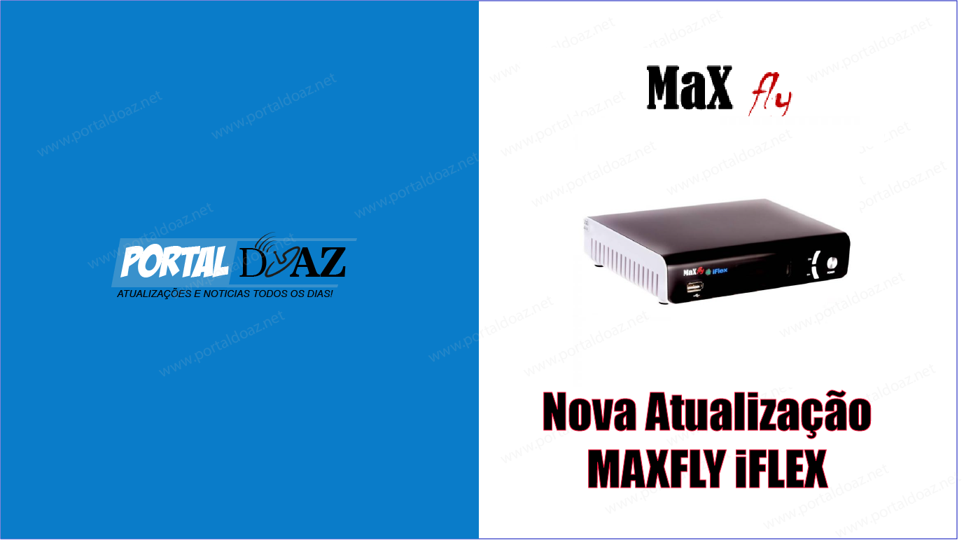 ATUALIZAÇÃO MAXFLY IFLEX - PORTAL DO AZ