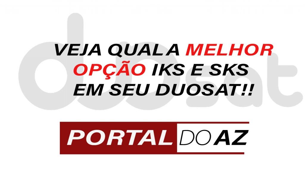 MELHOR OPÇÃO IKS E SKS DUOSAT