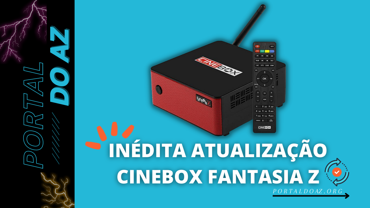 INÉDITA ATUALIZAÇÃO CINEBOX FANTASIA Z - 2023