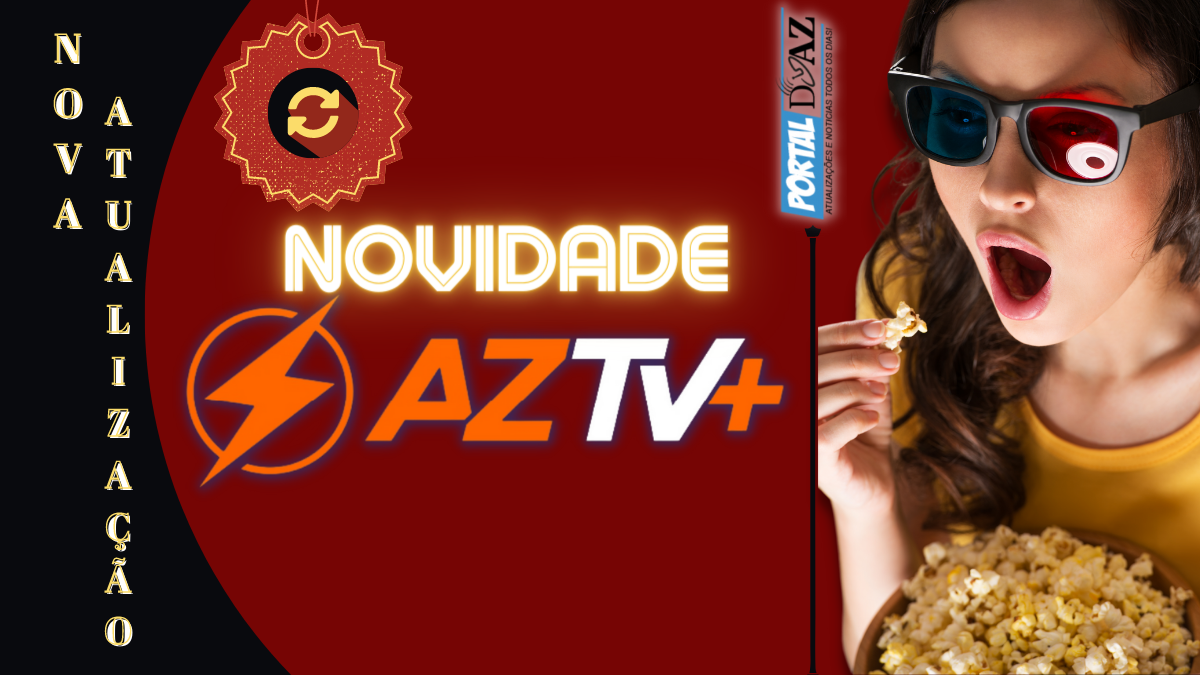 NOVA ATUALIZAÇÃO AZTV+ - 2023