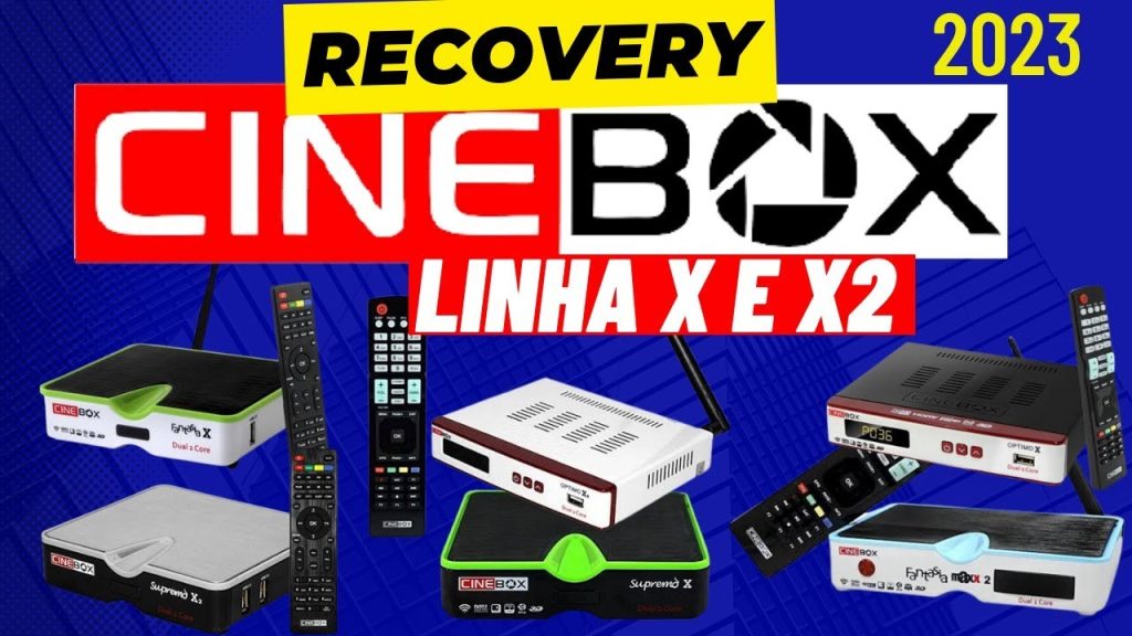 Recovery Cinebox Linha X e X2